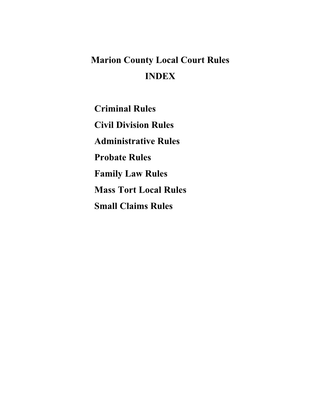 Marion County Local Court Rules INDEX Criminal Rules Civil Division
