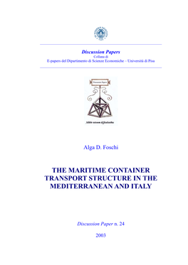 The Maritime Container Transport Structure in Mediterranean and Italy