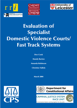 Evaluation of Specialist Domestic Violence Courts/ Fast Track Systems