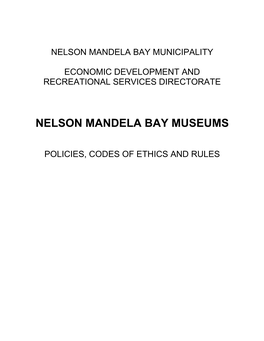 Nelson Mandela Bay Museums Policies Codes of Ethics and Rules
