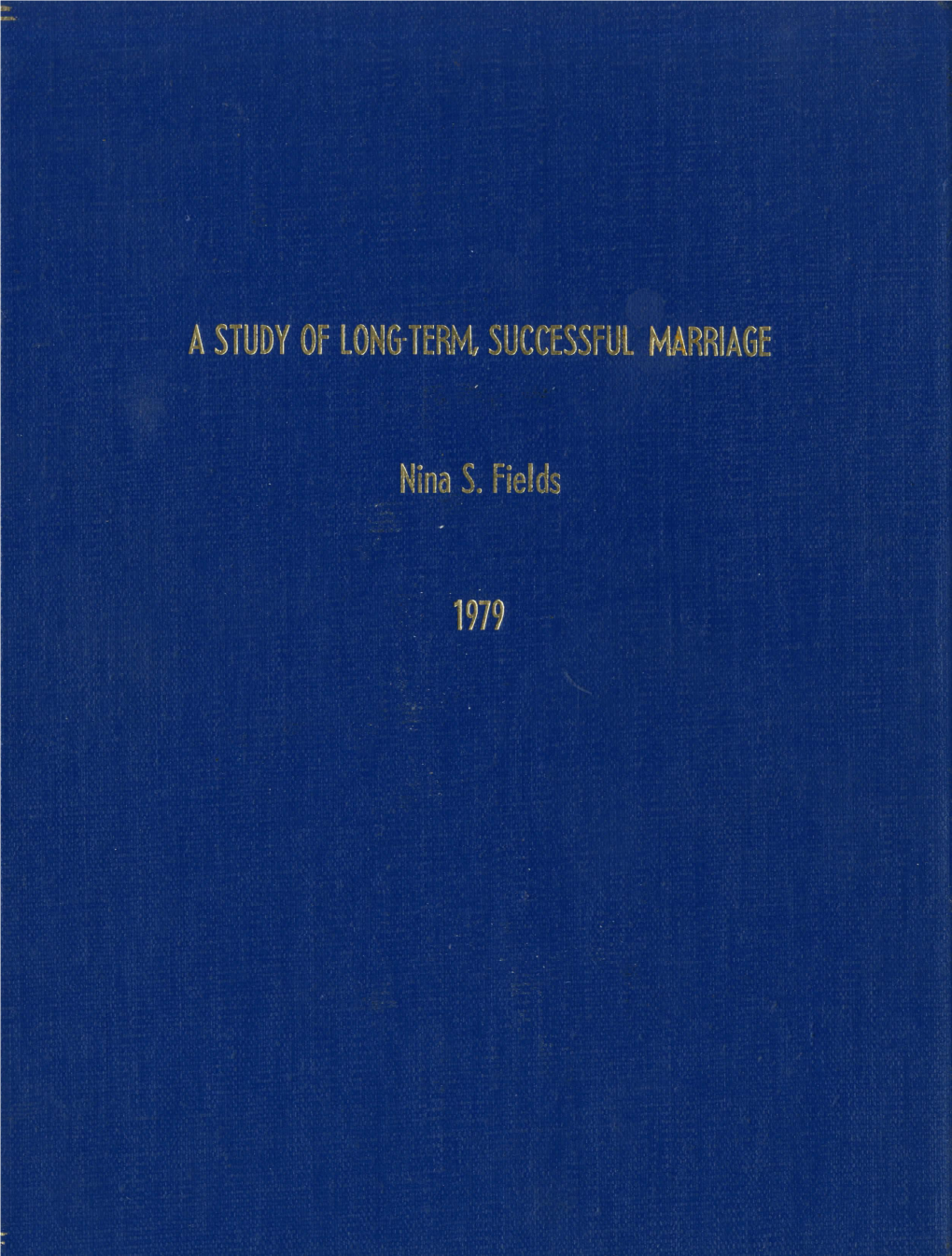 A Study of Long-Term, Successful Marriage