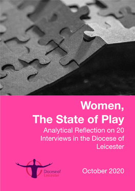 Women, the State of Play Analytical Reﬂection on 20 Interviews in the Diocese of Leicester