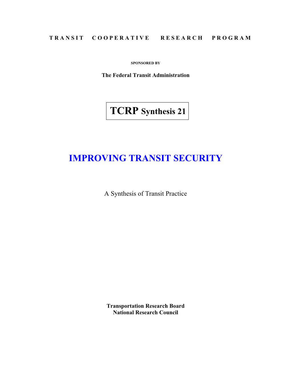 Improving Transit Security