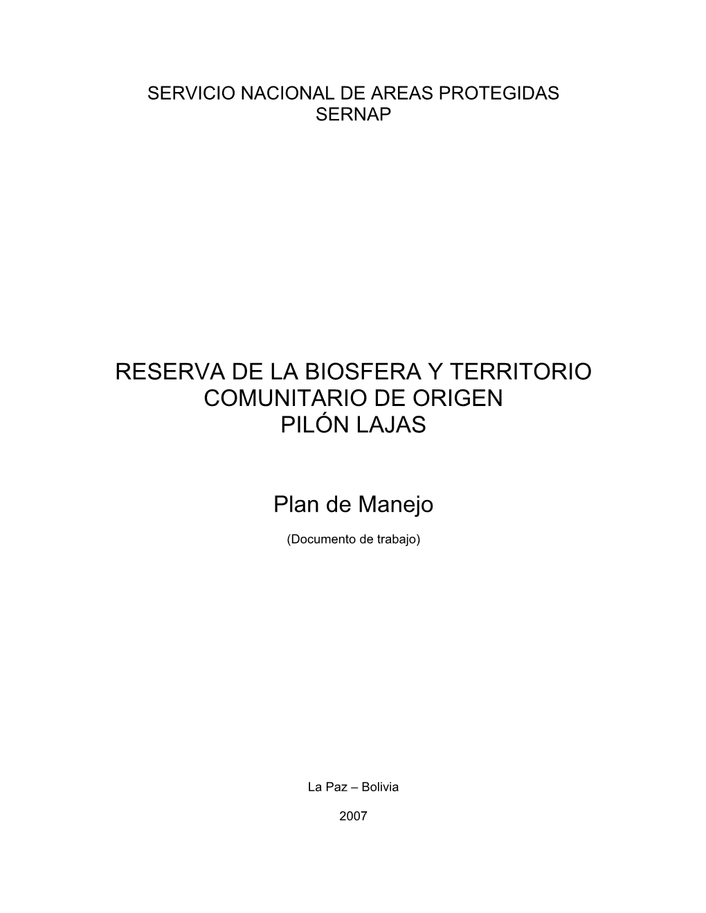 Reserva De La Biosfera Y Territorio Comunitario De Origen Pilón Lajas
