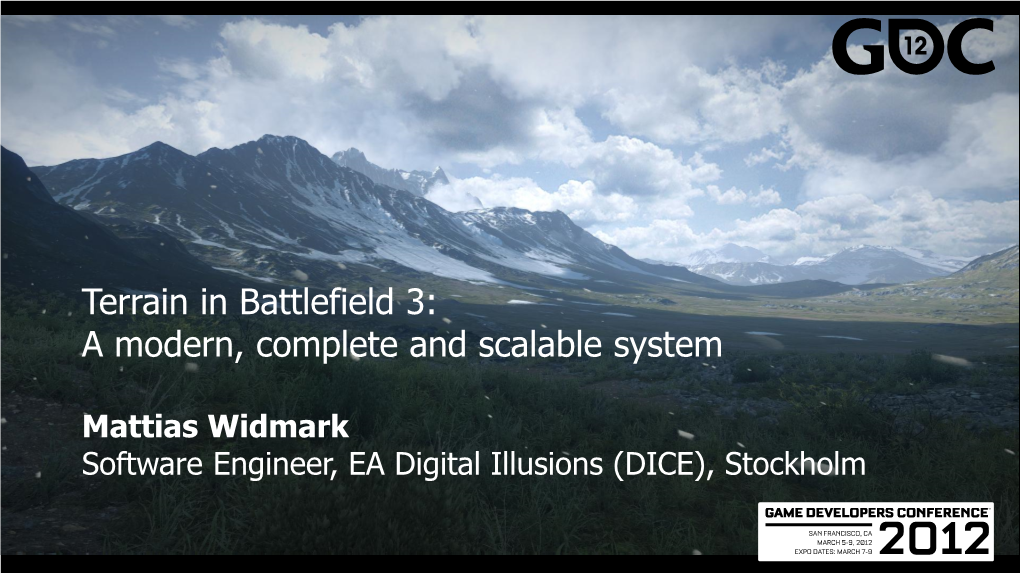 Terrain in Battlefield 3: a Modern, Complete and Scalable System