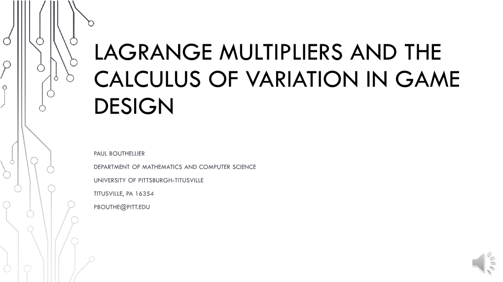 Lagrange Multipliers and the Calculus of Variation in Game Design