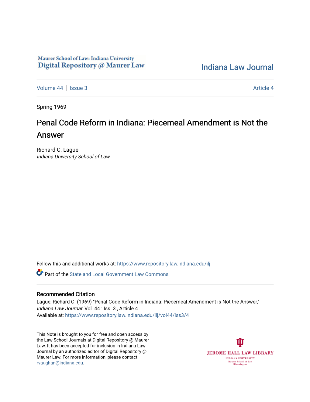 Penal Code Reform in Indiana: Piecemeal Amendment Is Not the Answer