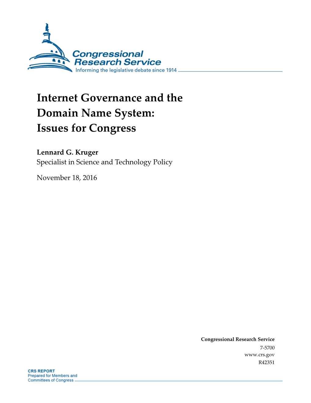 Internet Governance and the Domain Name System: Issues for Congress