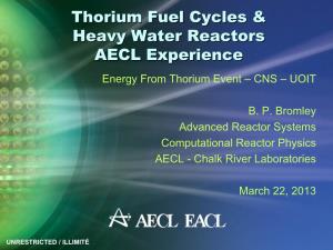 Thorium Fuel Cycles – AECL Experience