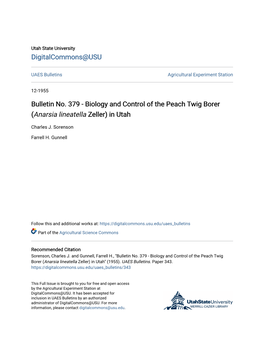 Bulletin No. 379 - Biology and Control of the Peach Twig Borer (Anarsia Lineatella Zeller) in Utah