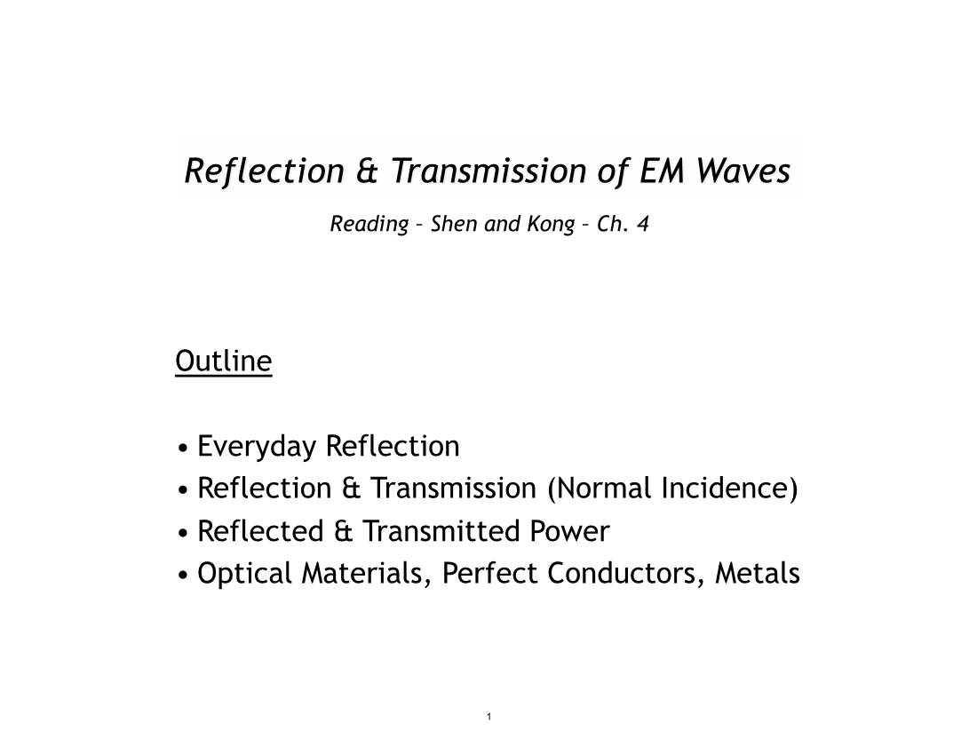 6.007 Lecture 29: Reflection and Transmission of EM Waves