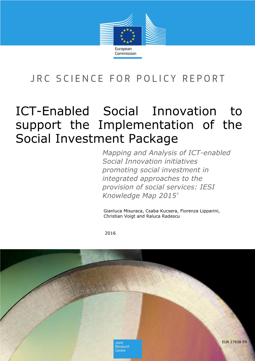 ICT-Enabled Social Innovation to Support the Implementation of The