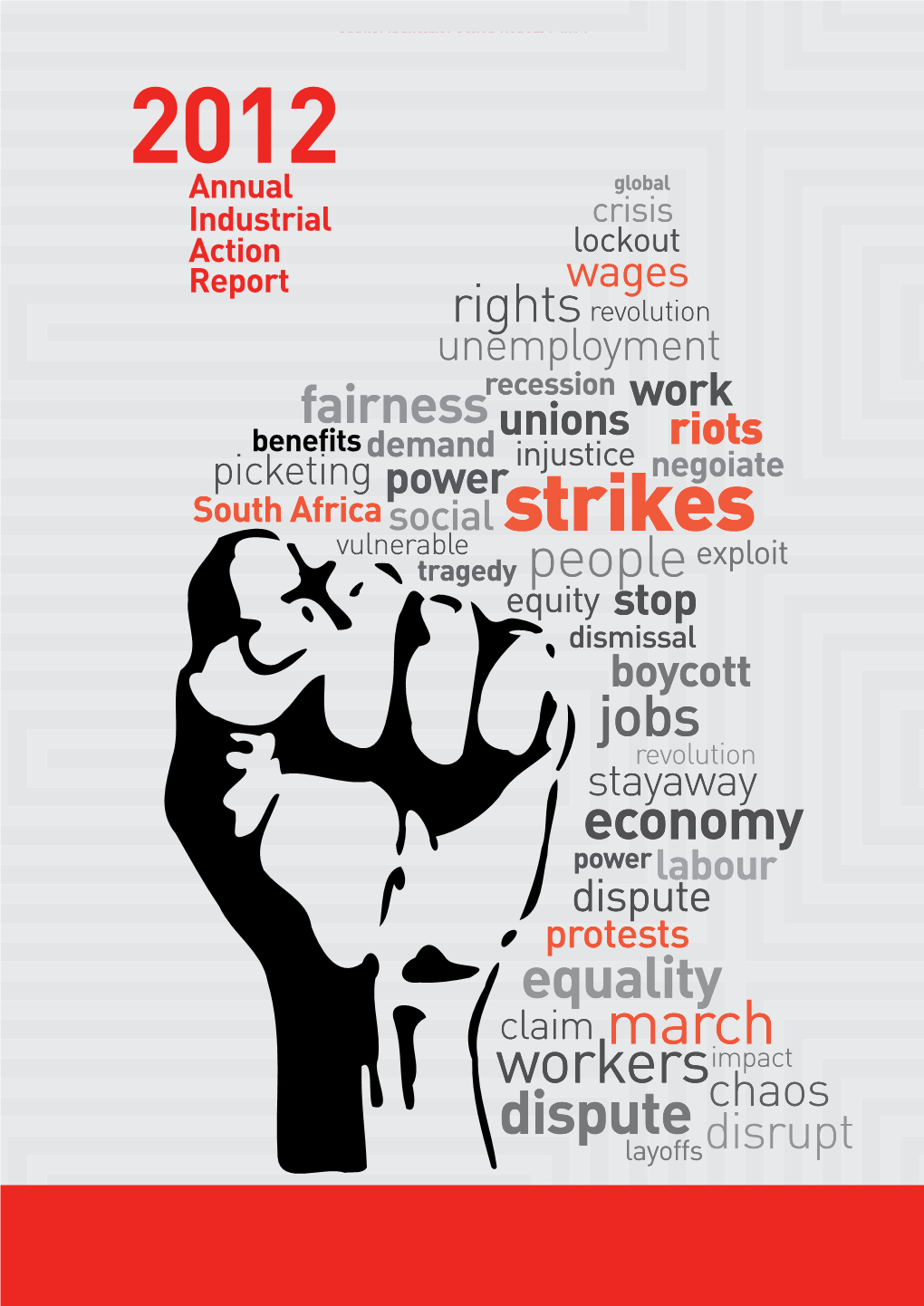 2012 Annual Industrial Action Report