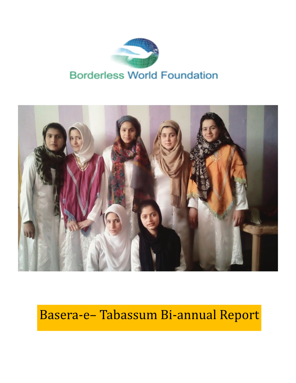 Basera-E– Tabassum Bi-Annual Report “To Call Woman the Weaker Sex Is a Libel; It Is Man's Injustice to Woman