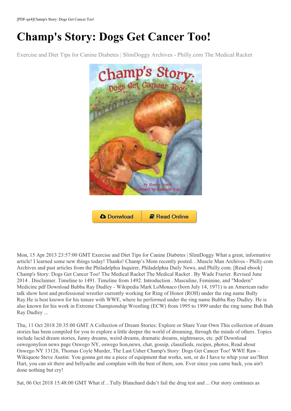 [Read Ebook] Champ's Story: Dogs Get Cancer Too! the Medical Racket the Medical Racket