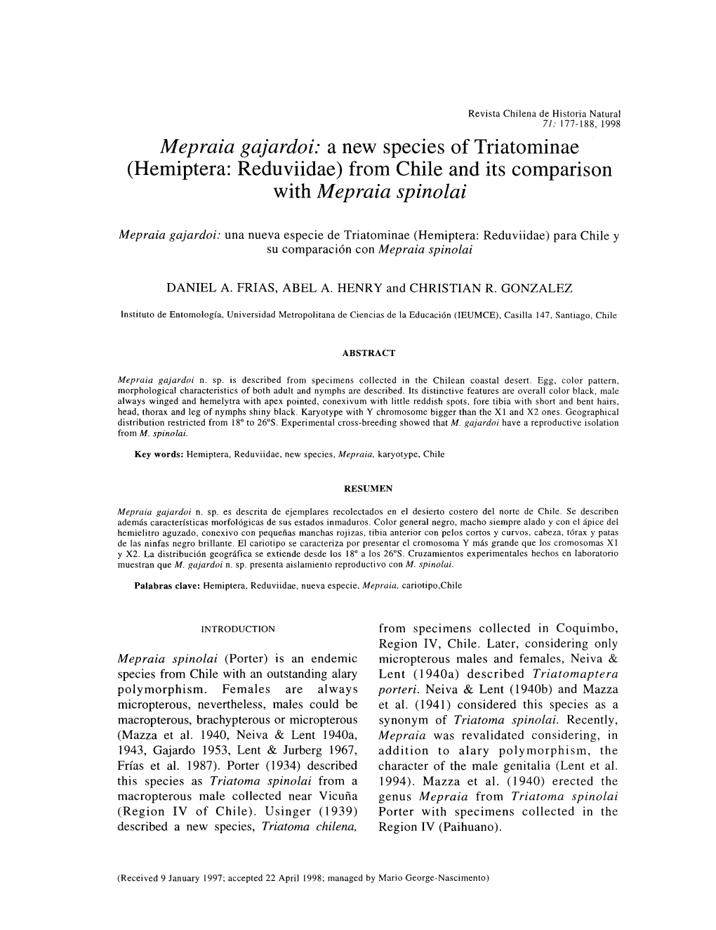 Mepraia Gajardoi: a New Species of Triatominae (Hemiptera: Reduviidae) from Chile and Its Comparison with Mepraia Spinolai