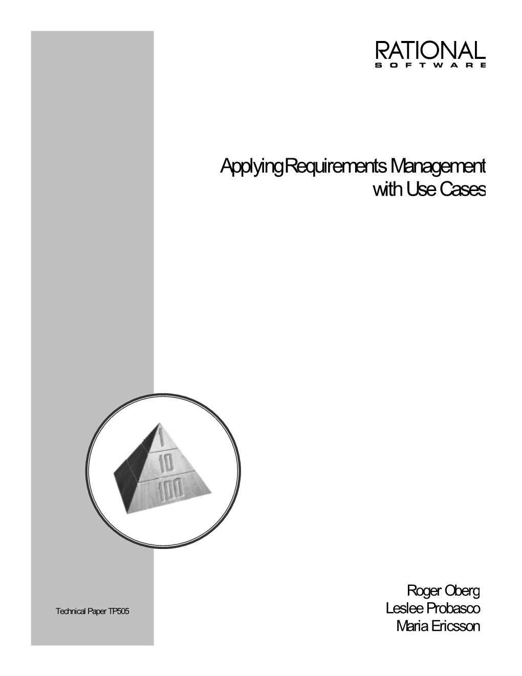 Applyingrequirements Management with Use Cases