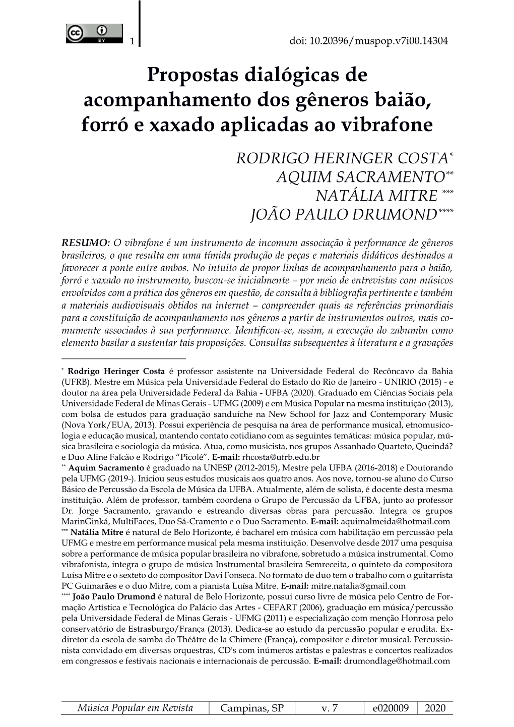 Propostas Dialógicas De Acompanhamento Dos Gêneros Baião, Forró E Xaxado Aplicadas Ao Vibrafone