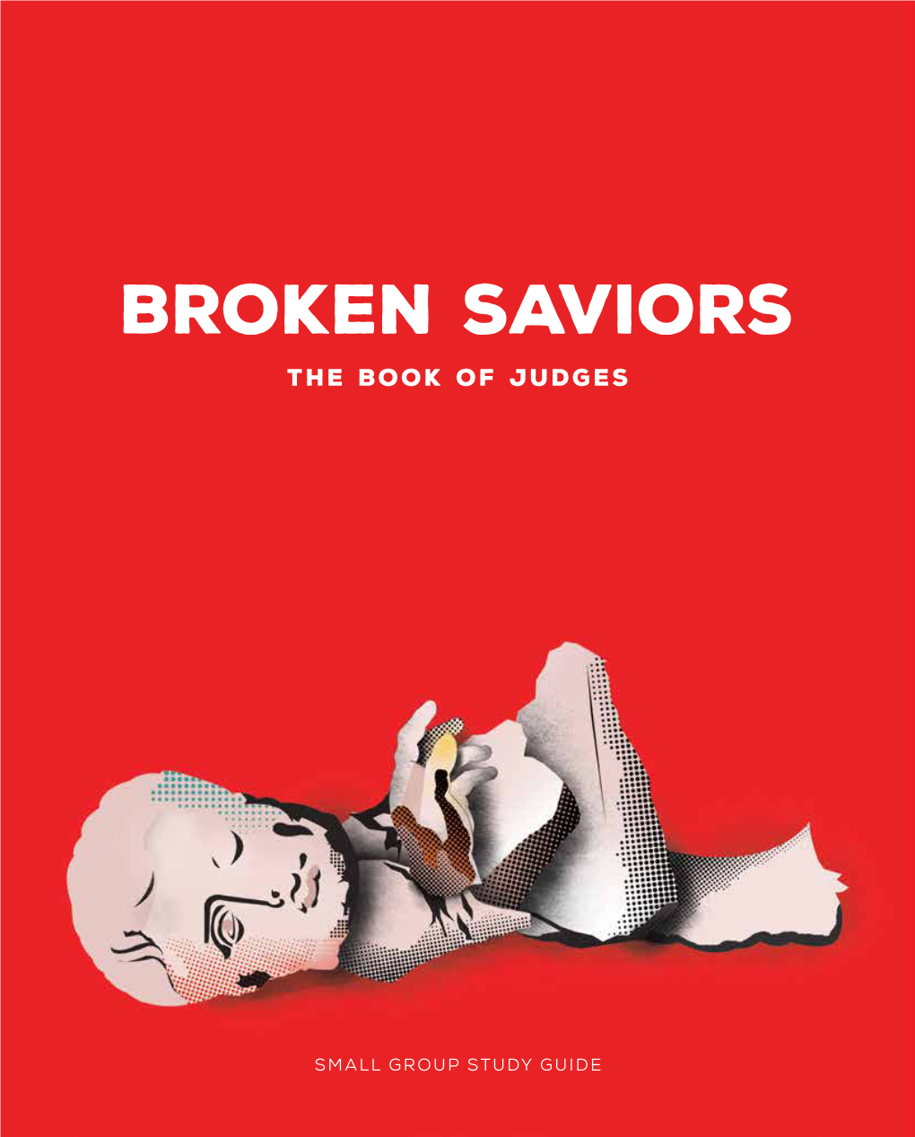 BROKEN SAVIORS the Book of Judges