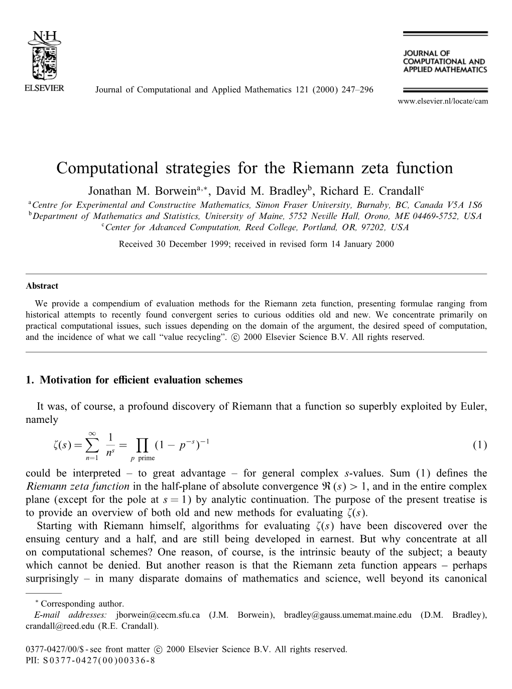 Computational Strategies for the Riemann Zeta Function Jonathan M