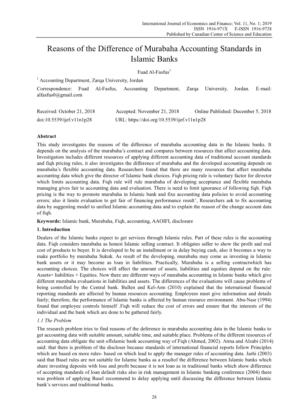 Reasons of the Difference of Murabaha Accounting Standards in Islamic Banks