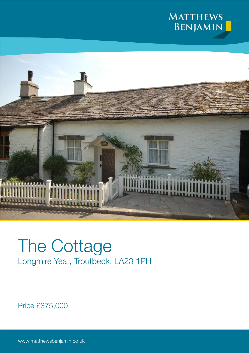 The Cottage Longmire Yeat, Troutbeck, LA23 1PH