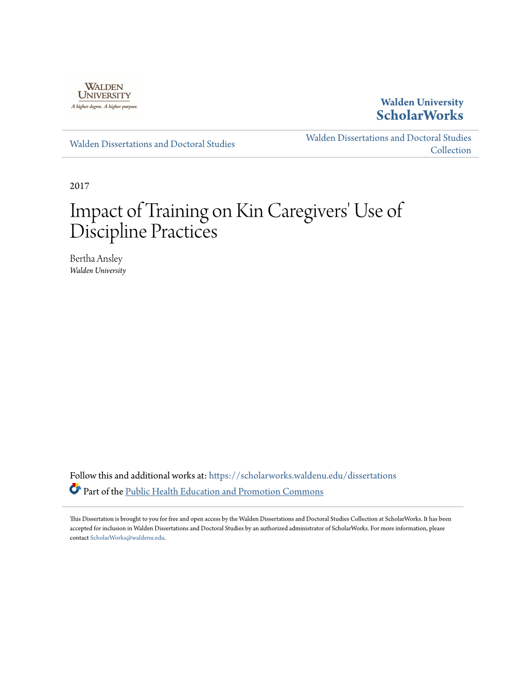 Impact of Training on Kin Caregivers' Use of Discipline Practices Bertha Ansley Walden University