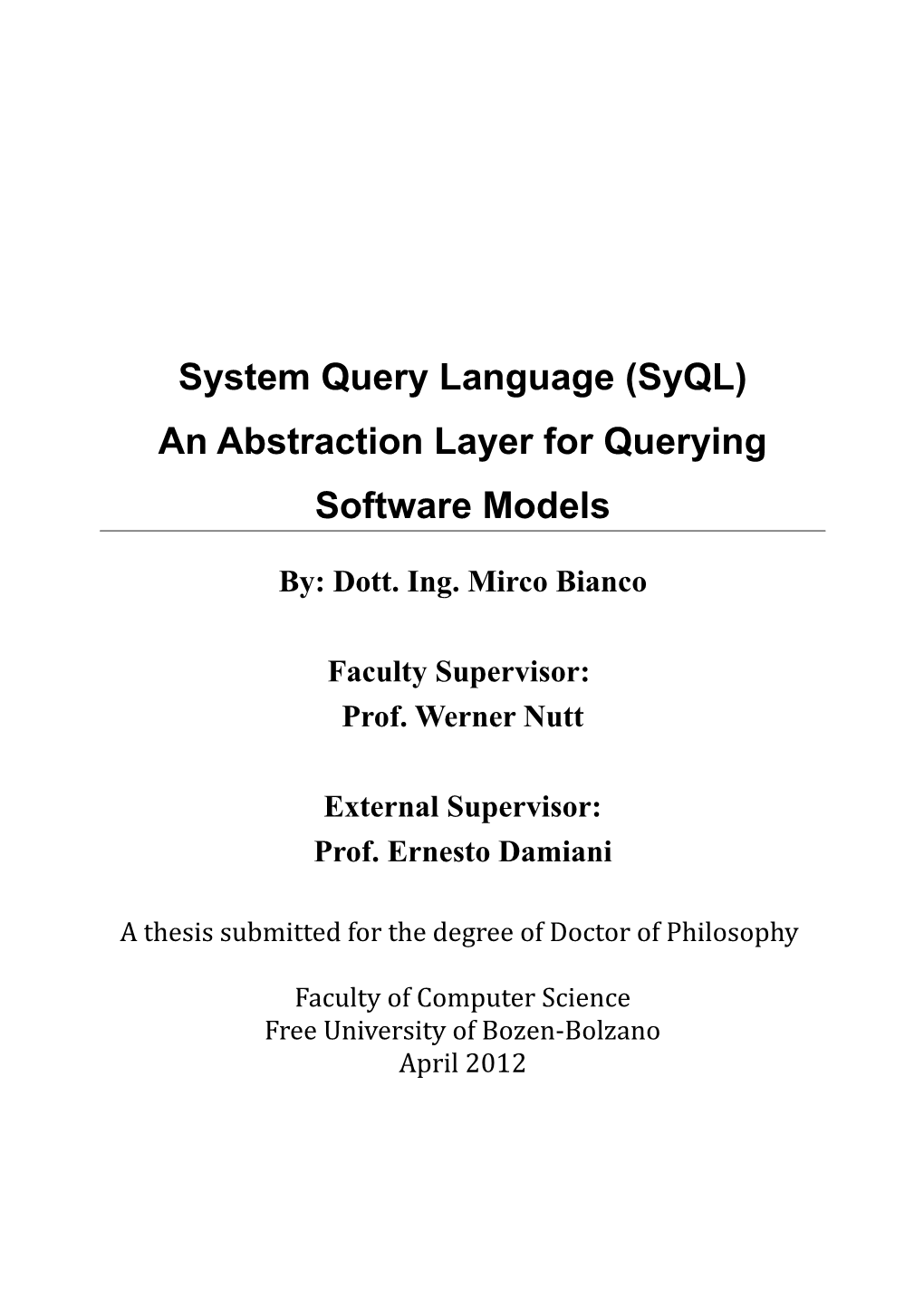 (Syql) an Abstraction Layer for Querying Software Models