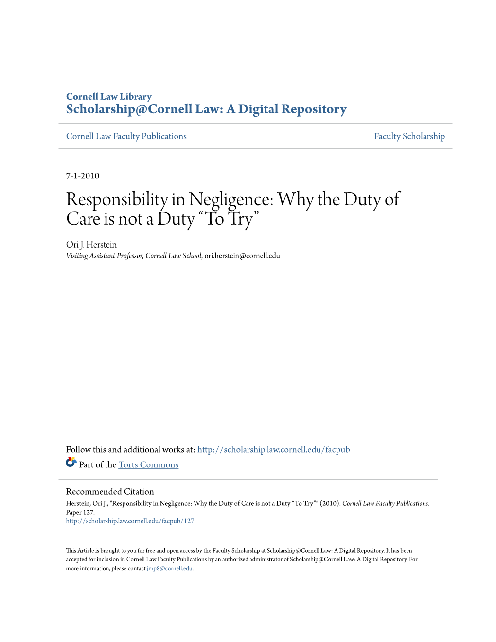Responsibility in Negligence: Why the Duty of Care Is Not a Duty “To Try” Ori J