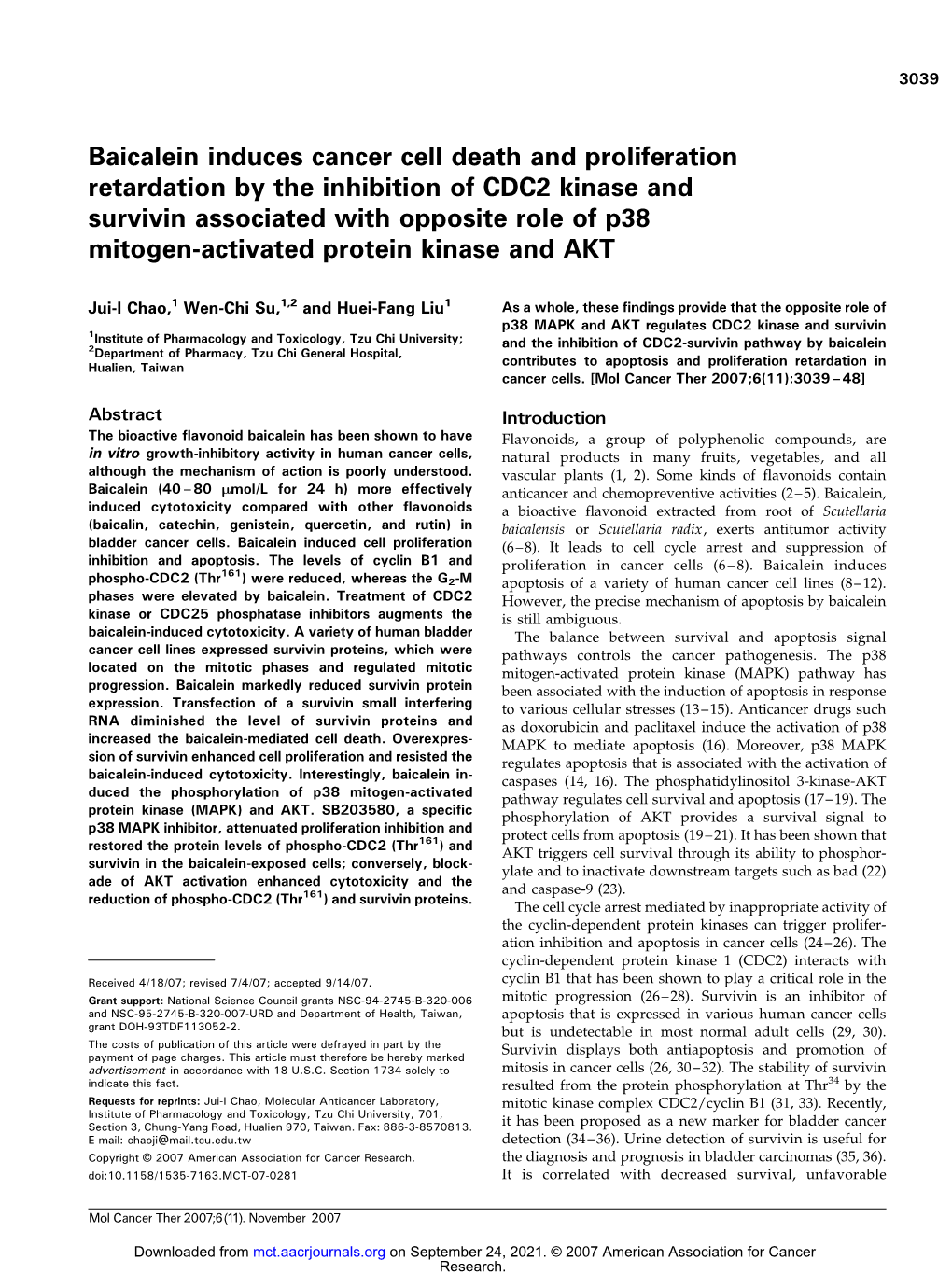 Baicalein Induces Cancer Cell Death and Proliferation Retardation by The