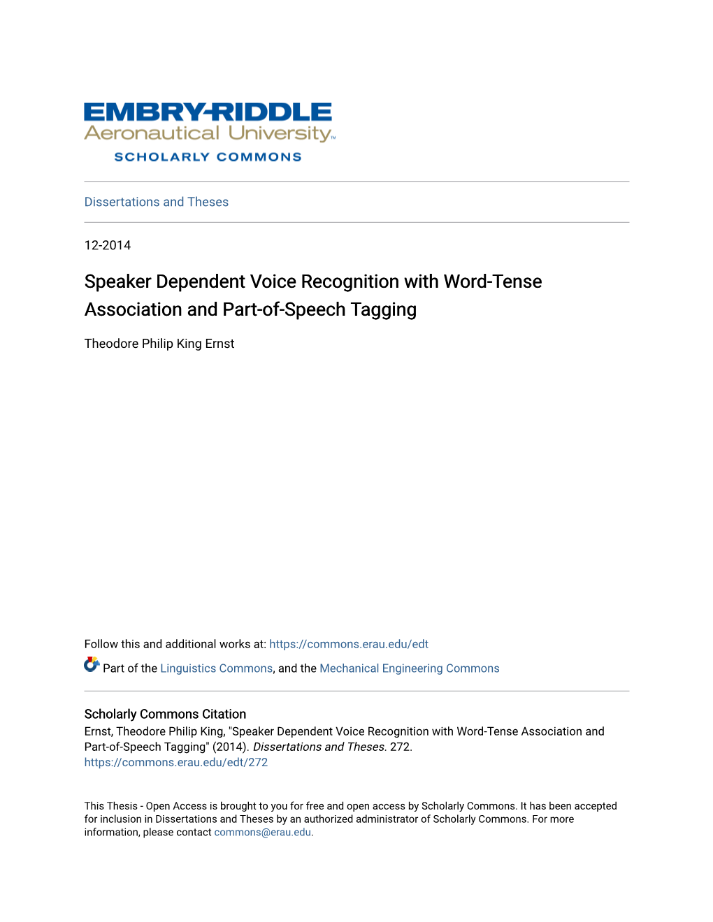 Speaker Dependent Voice Recognition with Word-Tense Association and Part-Of-Speech Tagging