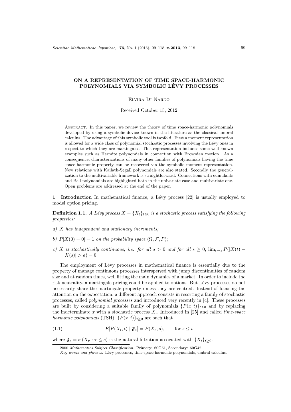 On a Representation of Time Space-Harmonic Polynomials Via Symbolic Levy´ Processes