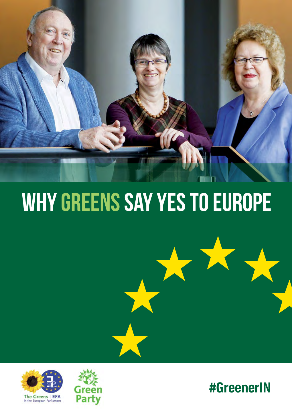 Whygreenssay Yes to Europe