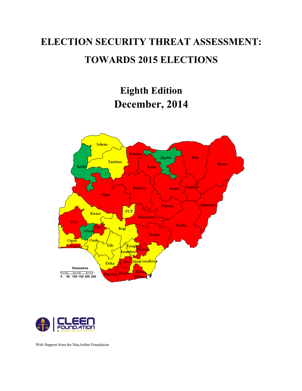 Election Security Threat Assessment: Towards 2015 Elections