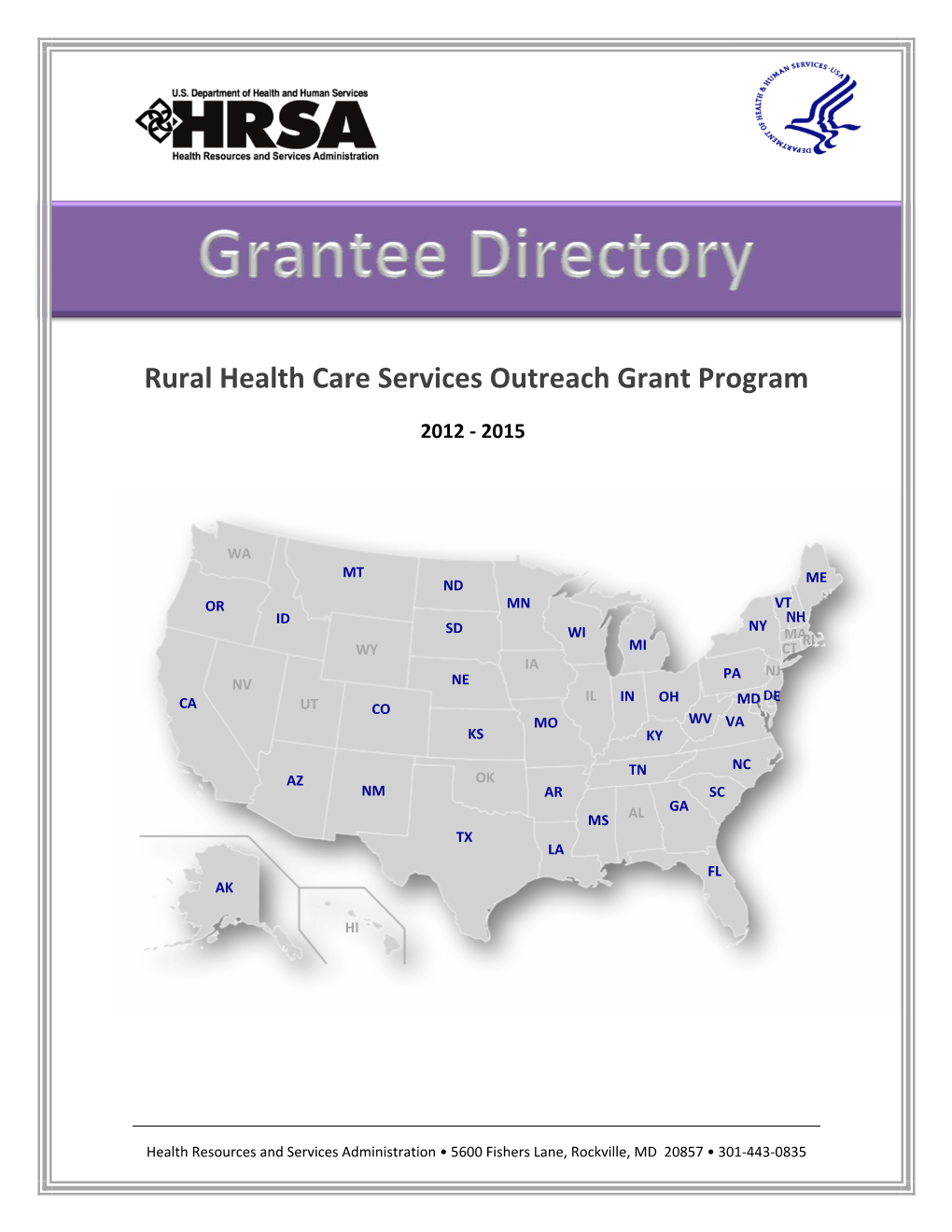 Rural Health Care Services Outreach Grant Program 2012-2015