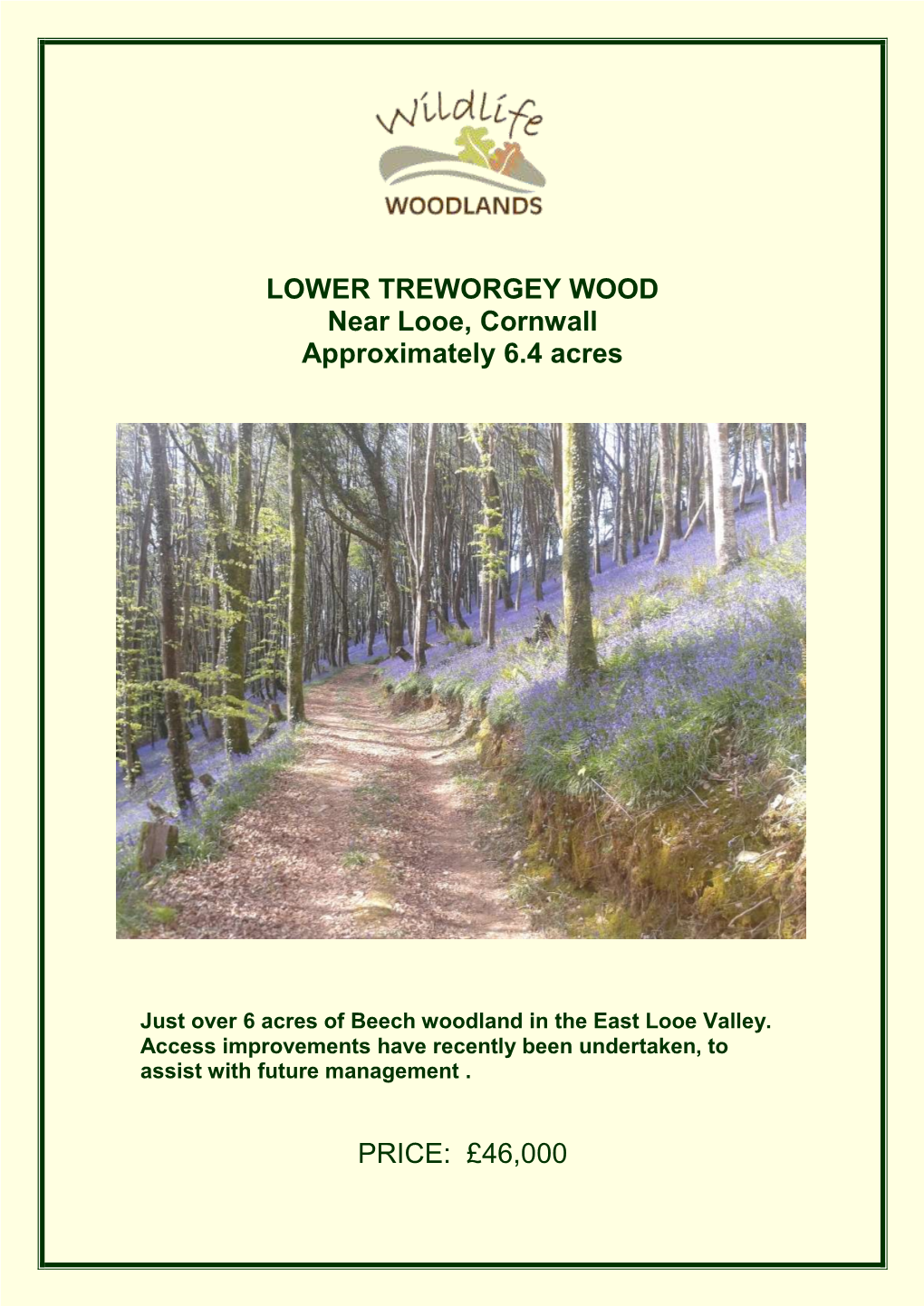 LOWER TREWORGEY WOOD Near Looe, Cornwall Approximately 6.4 Acres