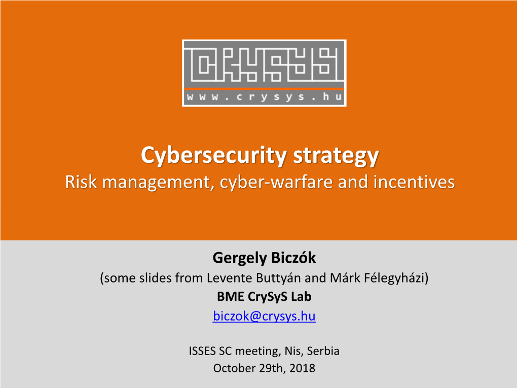 Cybersecurity Strategy – Risk Management, Cyber-Warfare And