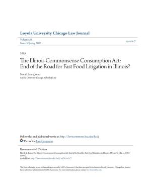 End of the Road for Fast Food Litigation in Illinois? Norah Leary Jones Loyola University Chicago, School of Law