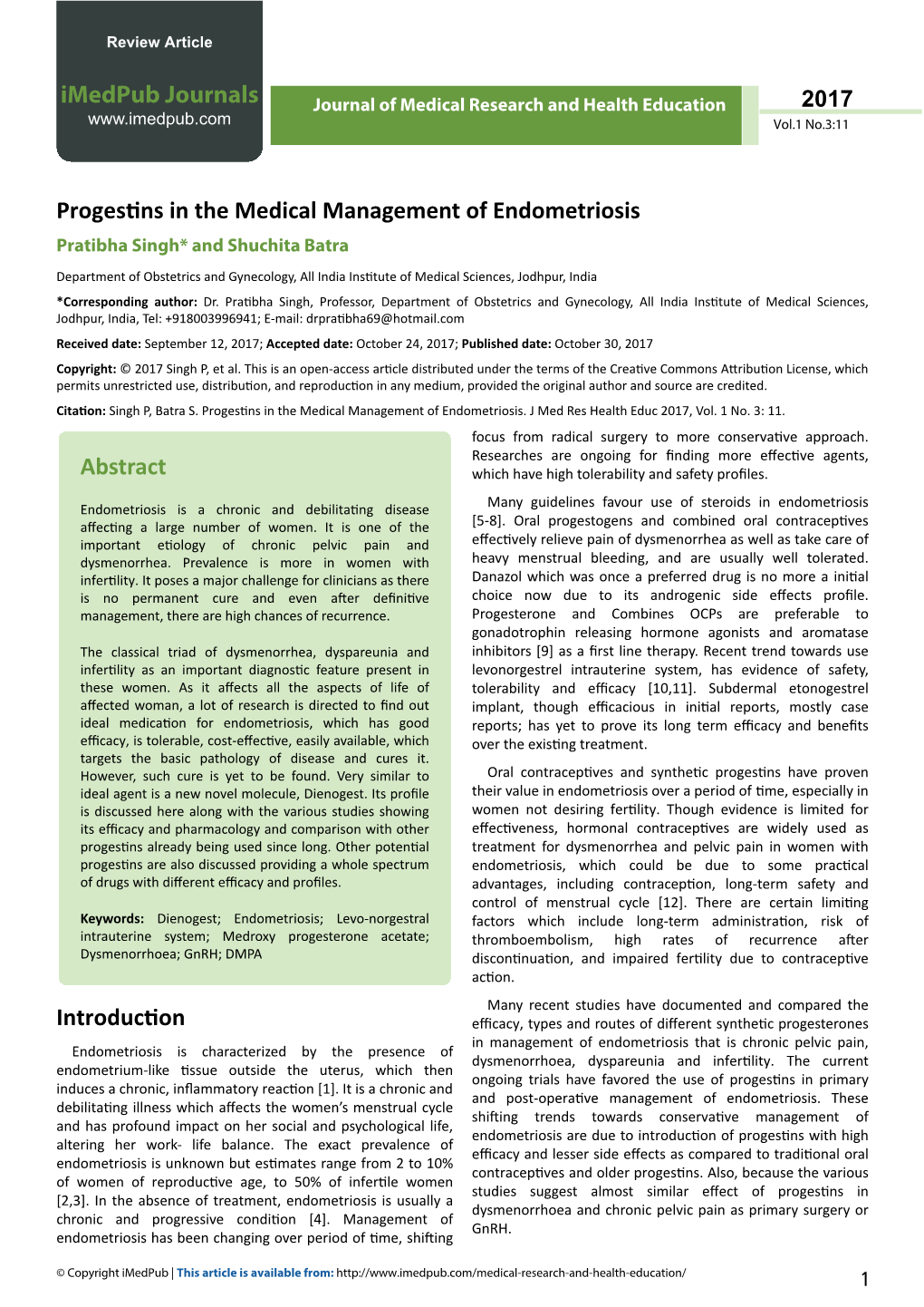 Progestins in the Medical Management of Endometriosis Pratibha Singh* and Shuchita Batra