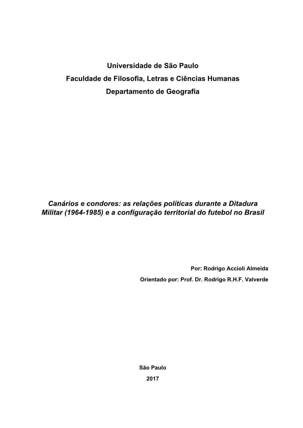 Universidade De São Paulo Faculdade De Filosofia, Letras E Ciências Humanas Departamento De Geografia