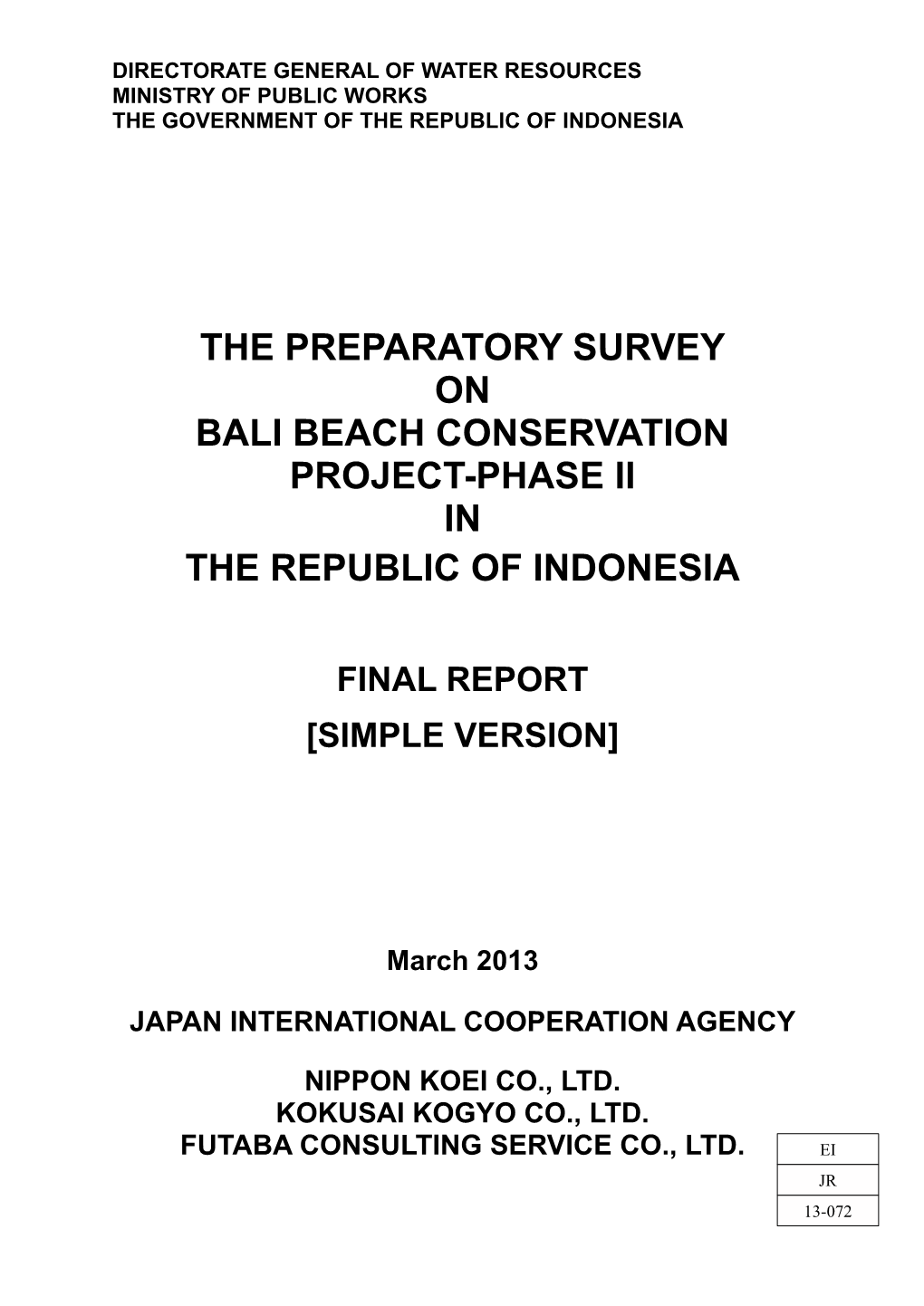 The Preparatory Survey on Bali Beach Conservation Project-Phase Ii in the Republic of Indonesia