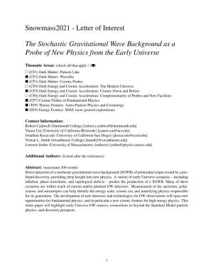 Letter of Interest the Stochastic Gravitational Wave Background As