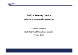 Ivec & Pawsey Centre Infrastructure and Resources