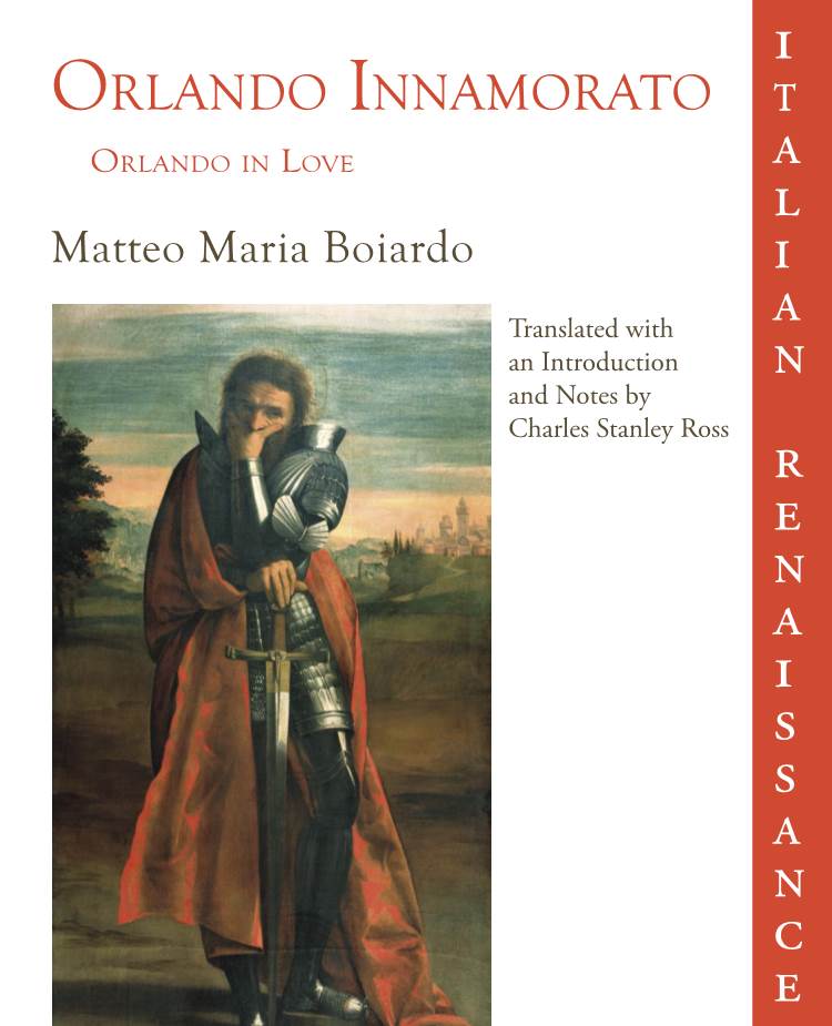 Orlando Innamorato, the ﬁrst Renaissance Epic About the Common Customs Of, and the Conﬂicts R Between, Christian Europe and Islam