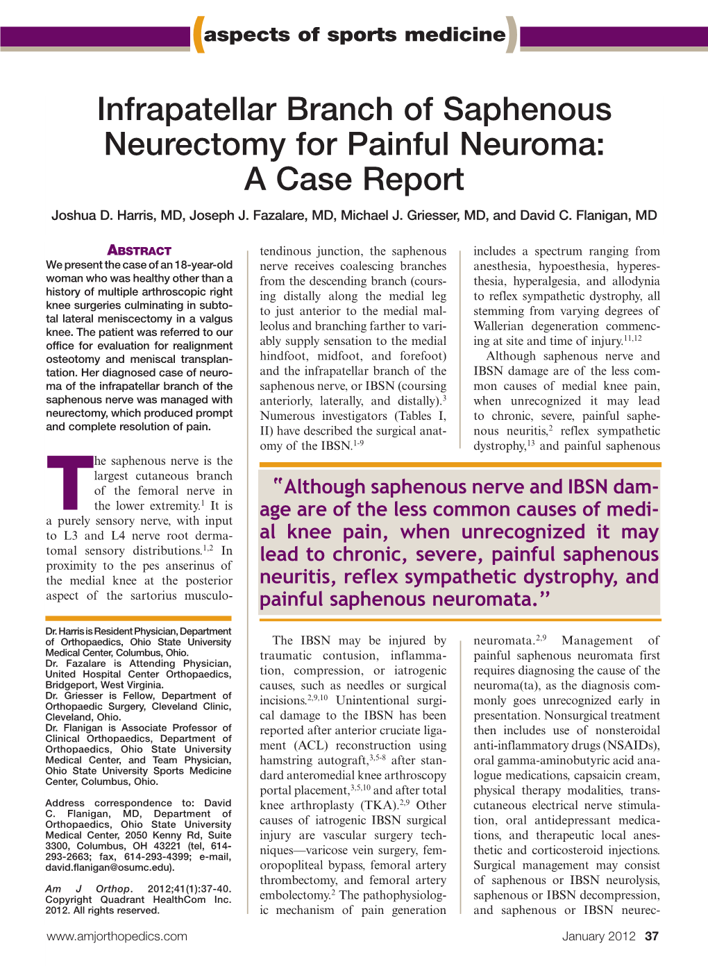 Infrapatellar Branch of Saphenous Neurectomy for Painful Neuroma: a Case Report Joshua D