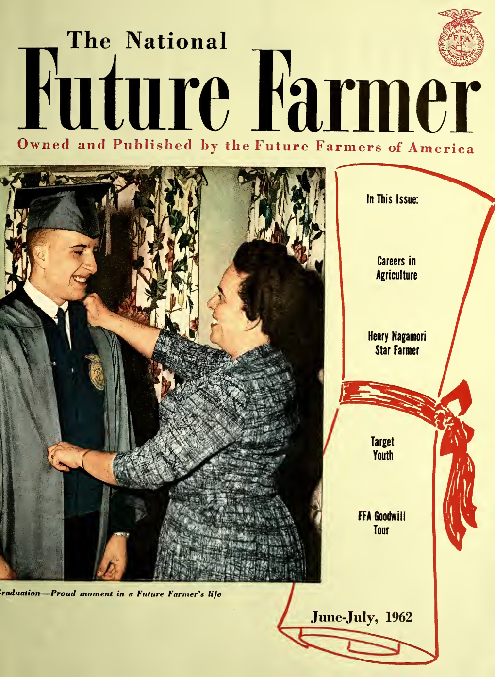 National FUTURE FARMER Published Bimonthly Bv the Future Farn BOARD of DIRECTORS NATIONAL OFFICERS E-S of America