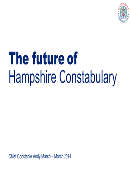 The Future of Hampshire Constabulary