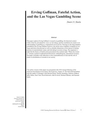 Erving Goffman, Fateful Action, and the Las Vegas Gambling Scene
