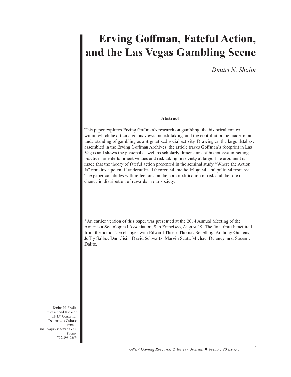Erving Goffman, Fateful Action, and the Las Vegas Gambling Scene