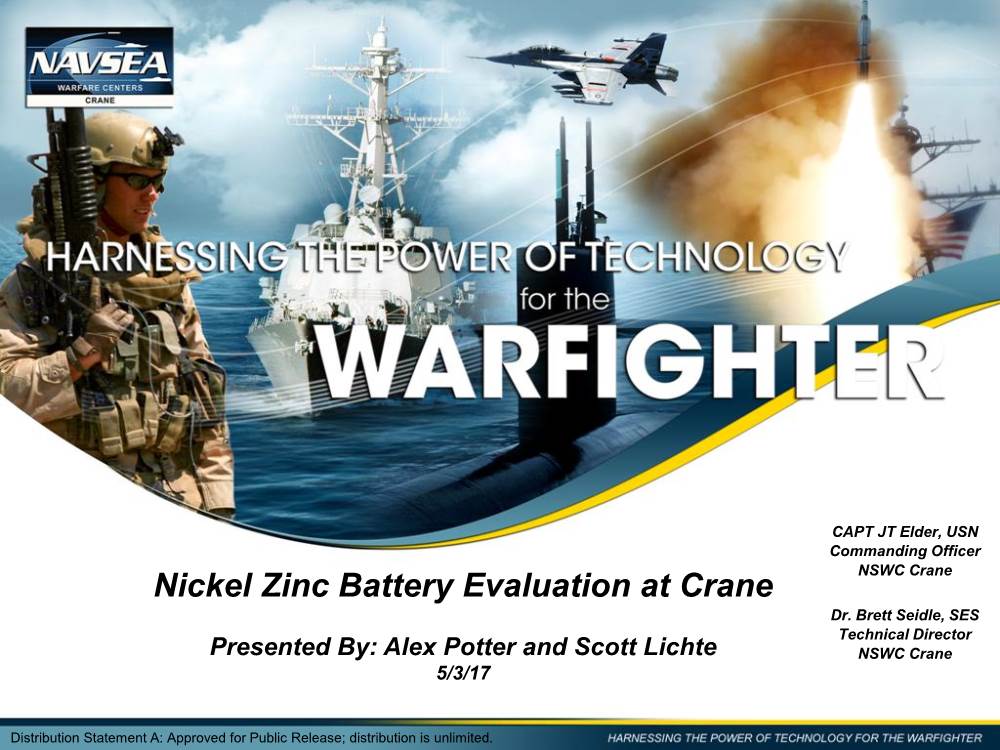 Nickel Zinc Battery Evaluation at Crane NSWC Crane Dr